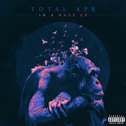 Total Ape - In a Haze